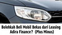 Bolehkah Beli Mobil Bekas dari Leasing Adira Finance?